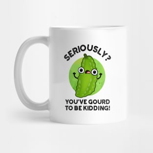 You've Gourd To Be Kidding Cute Veggie Pun Mug